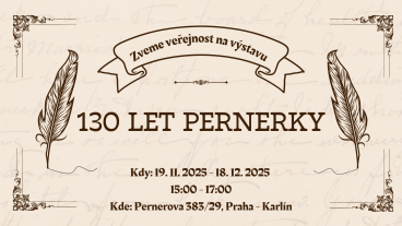 Pozvánka na výstavu 130 let Pernerky